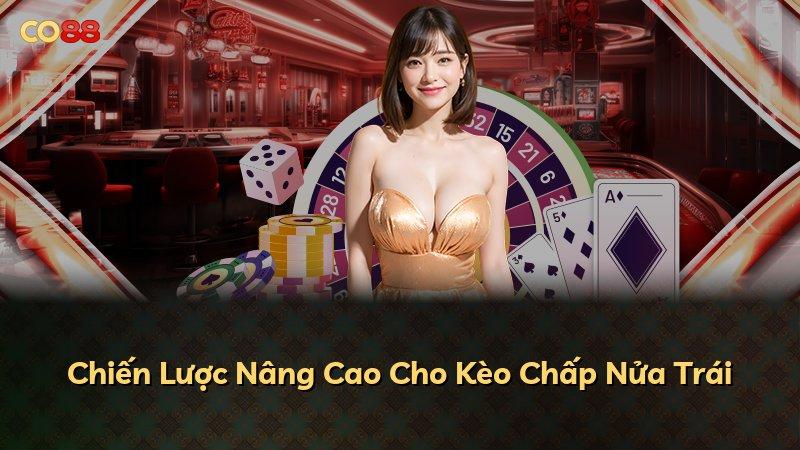 Chiến Lược Nâng Cao Cho Kèo Chấp Nửa Trái