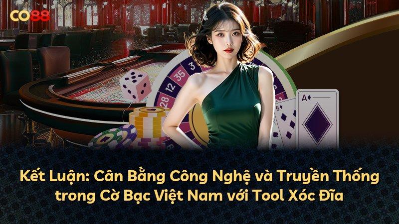 Kết Luận: Cân Bằng Công Nghệ và Truyền Thống trong Cờ Bạc Việt Nam với Tool Xóc Đĩa