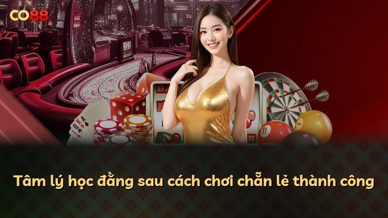 Tâm lý học đằng sau cách chơi chẵn lẻ thành công