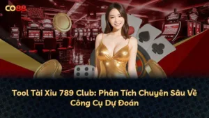 Tool Tài Xỉu 789 Club: Phân Tích Chuyên Sâu Về Công Cụ Dự Đoán