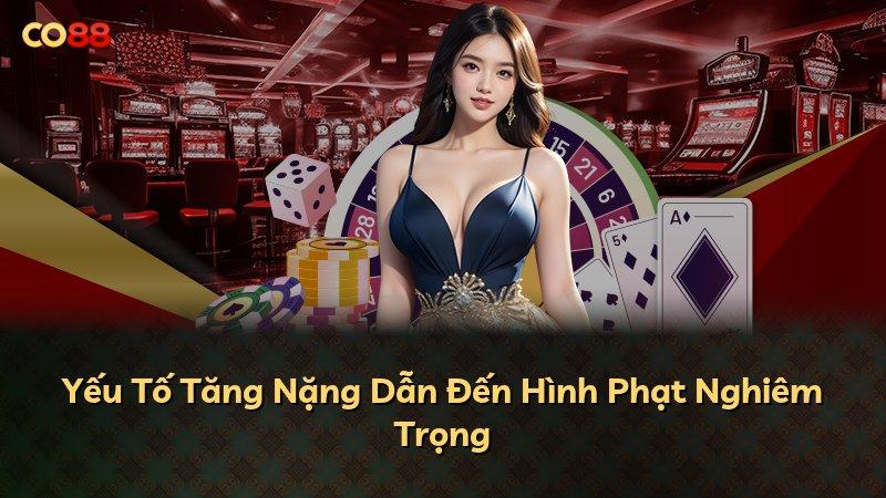 Yếu Tố Tăng Nặng Dẫn Đến Hình Phạt Nghiêm Trọng