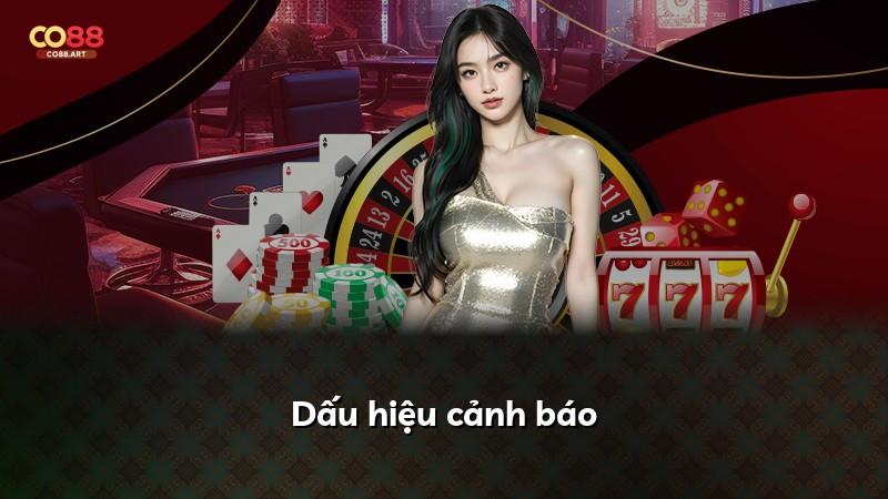 Dấu hiệu cảnh báo