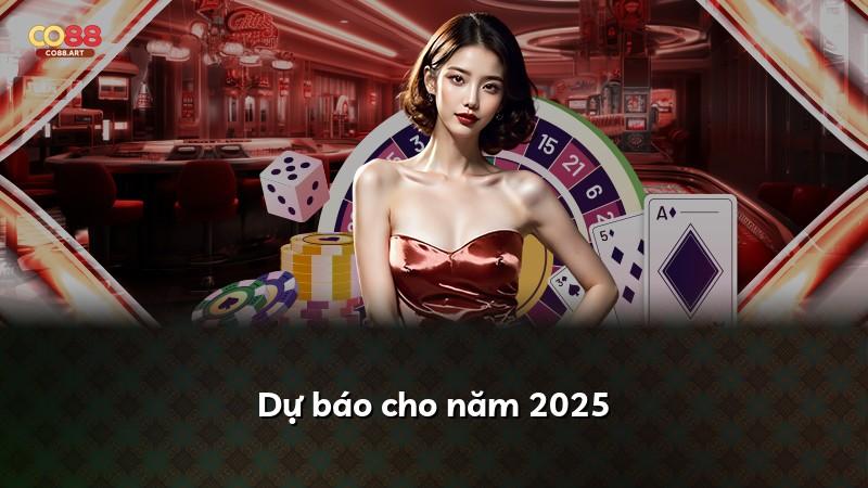 Dự báo cho năm 2025