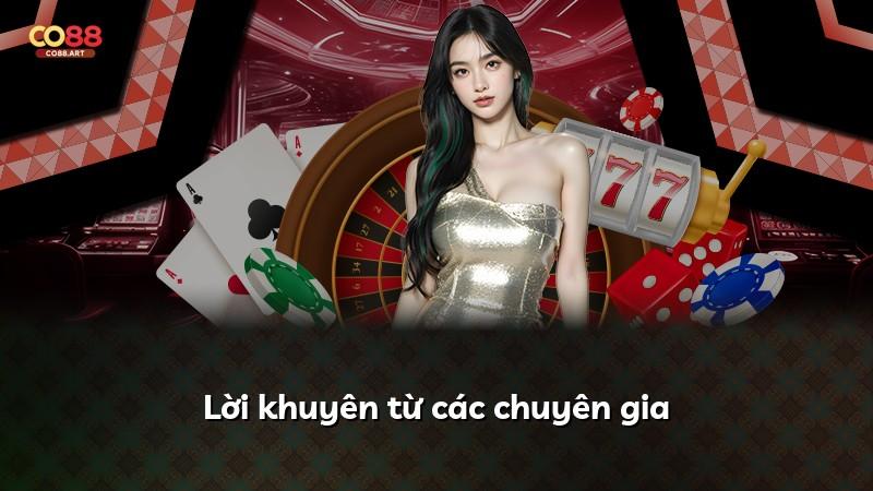 Lời khuyên từ các chuyên gia