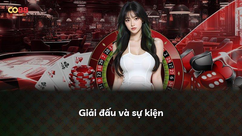 Giải đấu và sự kiện