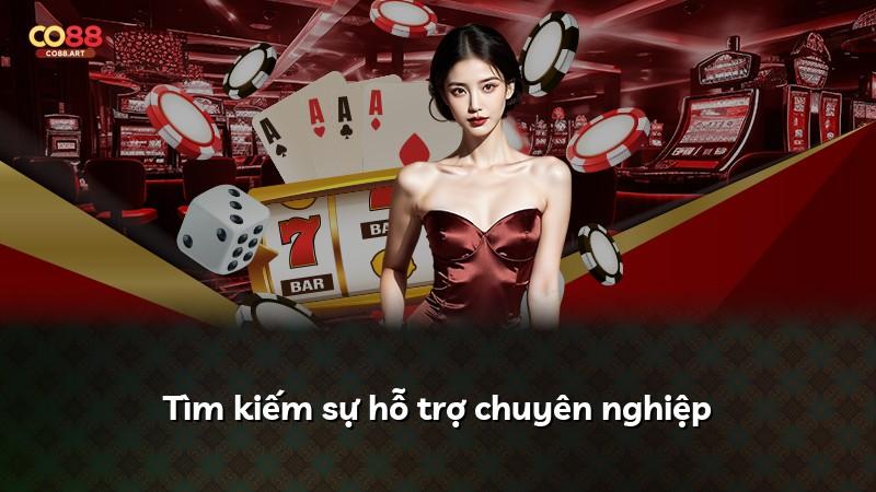 Tìm kiếm sự hỗ trợ chuyên nghiệp