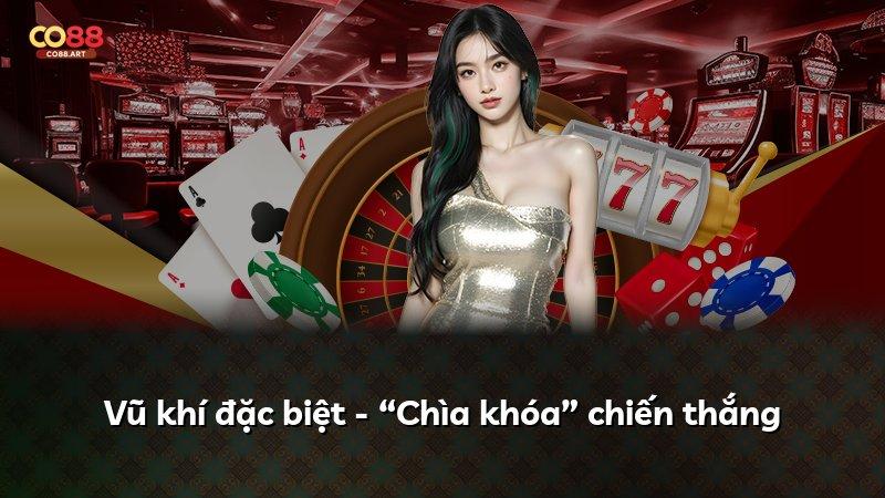 Vũ khí đặc biệt - “Chìa khóa” chiến thắng